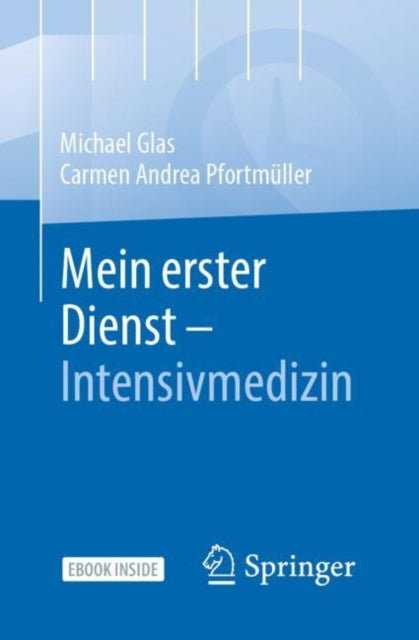 Mein erster Dienst  Intensivmedizin