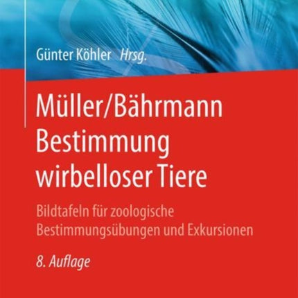 Müller/Bährmann Bestimmung wirbelloser Tiere: