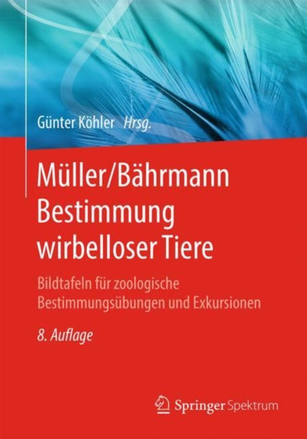 Müller/Bährmann Bestimmung wirbelloser Tiere: