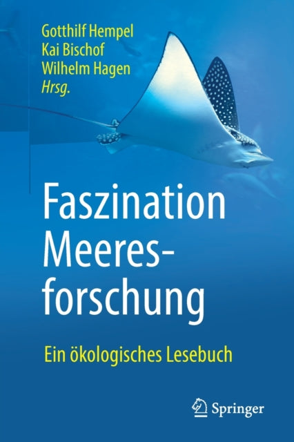 Faszination Meeresforschung: Ein ökologisches Lesebuch