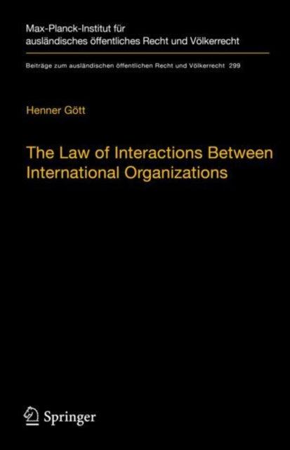 The Law of Interactions Between International Organizations: A Framework for Multi-Institutional Labour Governance