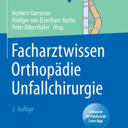 Facharztwissen Orthopädie Unfallchirurgie