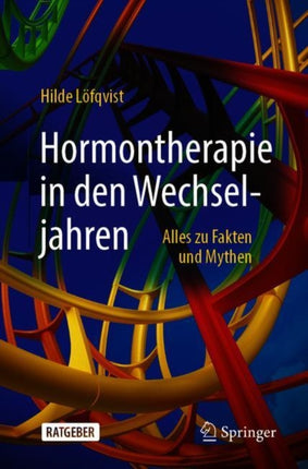 Hormontherapie in den Wechseljahren: Alles zu Fakten und Mythen