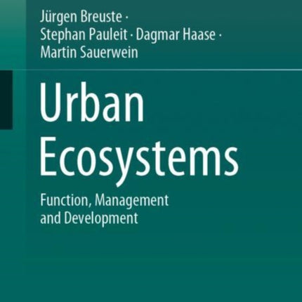 Urban Ecosystems: Function, Management and Development