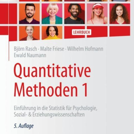Quantitative Methoden 1: Einführung in die Statistik für Psychologie, Sozial- & Erziehungswissenschaften