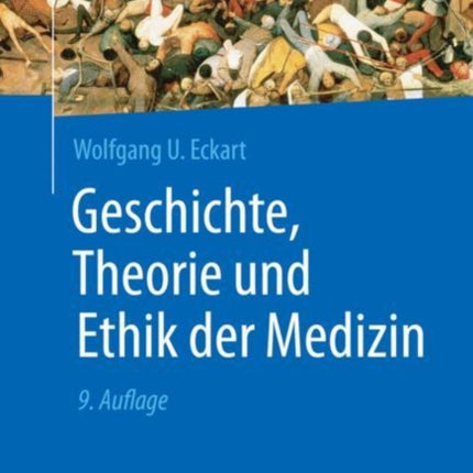 Geschichte, Theorie und Ethik der Medizin