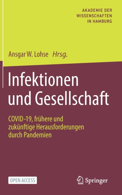 Infektionen und Gesellschaft: COVID-19, frühere und zukünftige Herausforderungen durch Pandemien