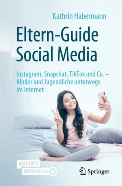 Eltern-Guide Social Media: Instagram, Snapchat,