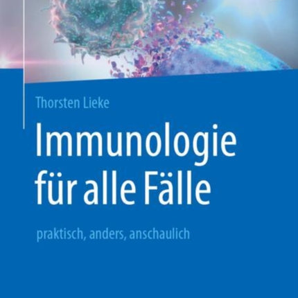 Immunologie für alle Fälle