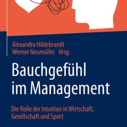 Bauchgefühl im Management: Die Rolle der