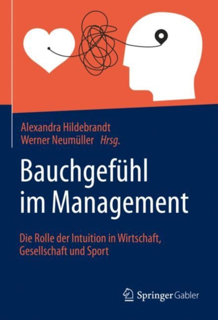 Bauchgefühl im Management: Die Rolle der