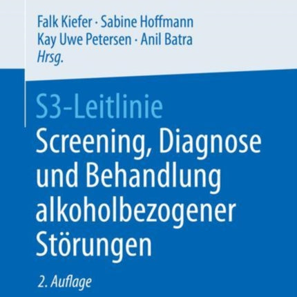 S3-Leitlinie Screening, Diagnose und Behandlung alkoholbezogener Störungen