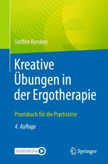 Kreative Übungen in der Ergotherapie: Praxisbuch
