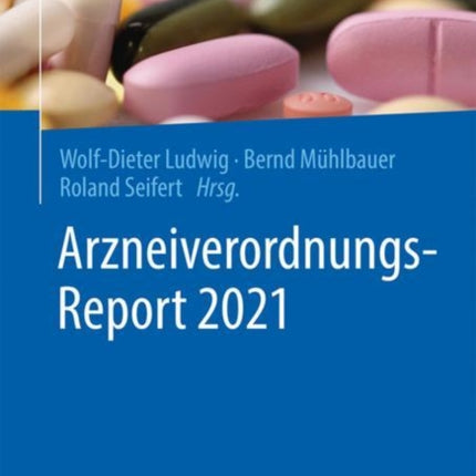 Arzneiverordnungs-Report 2021