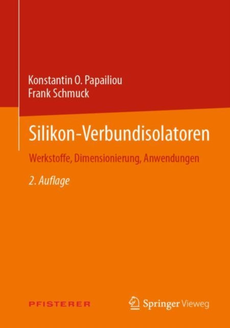 Silikon-Verbundisolatoren: Werkstoffe, Dimensionierung, Anwendungen