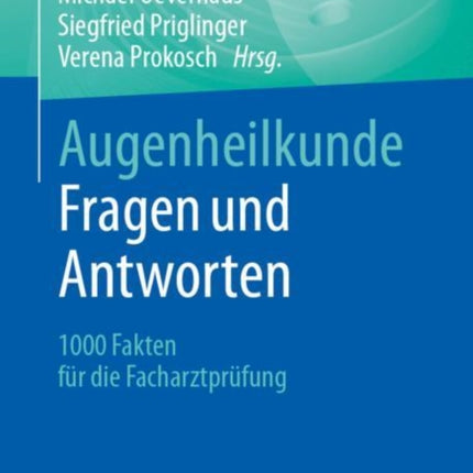 Augenheilkunde Fragen und Antworten