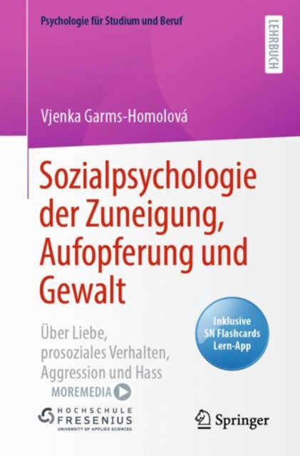 Sozialpsychologie der Zuneigung Aufopferung und Gewalt