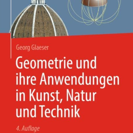 Geometrie und ihre Anwendungen in Kunst, Natur