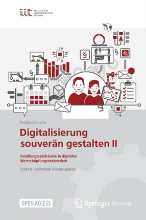 Digitalisierung souverän gestalten II: Handlungsspielräume in digitalen Wertschöpfungsnetzwerken