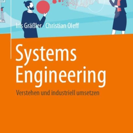 Systems Engineering: Verstehen und industriell