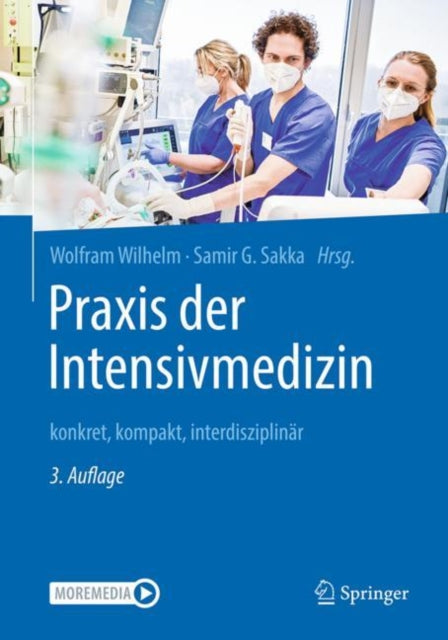 Praxis der Intensivmedizin: konkret, kompakt, interdisziplinär