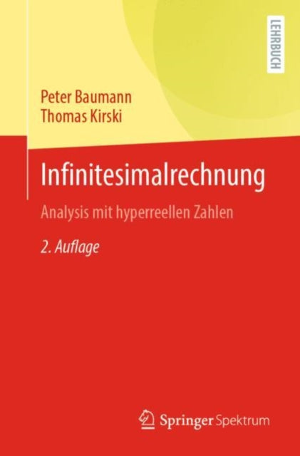 Infinitesimalrechnung: Analysis mit hyperreellen