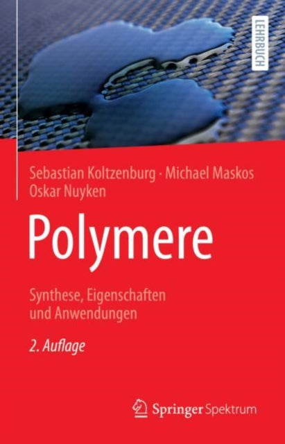 Polymere Synthese Eigenschaften Und Anwendungen