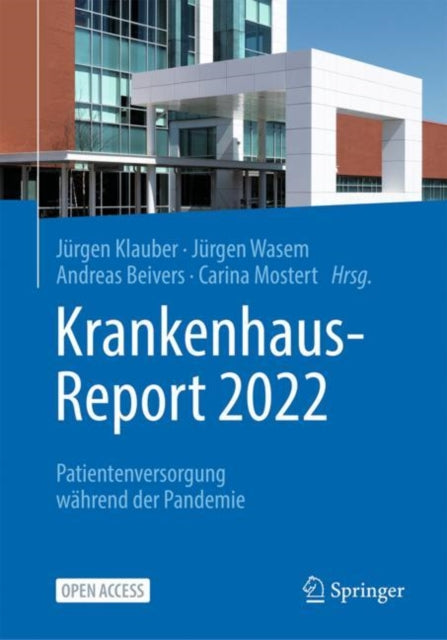 Krankenhaus-Report 2022: Patientenversorgung während der Pandemie