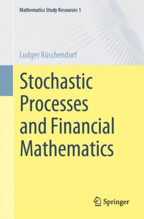 Stochastic Processes and Financial Mathematics