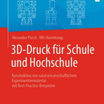 3D-Druck für Schule und Hochschule: Konstruktion