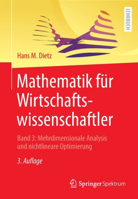 Mathematik für Wirtschaftswissenschaftler: Band