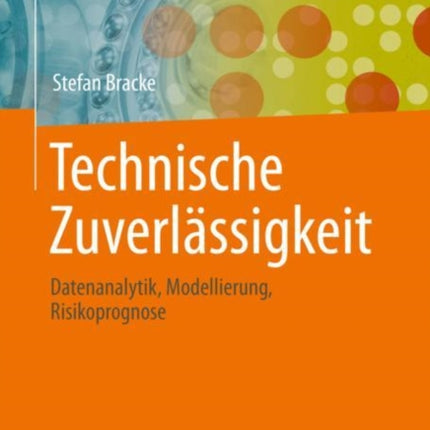 Technische Zuverlässigkeit: Datenanalytik,