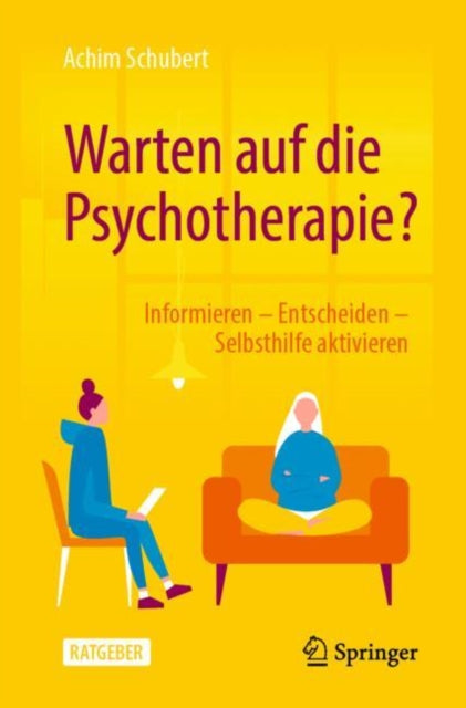 Warten auf die Psychotherapie?: Informieren –