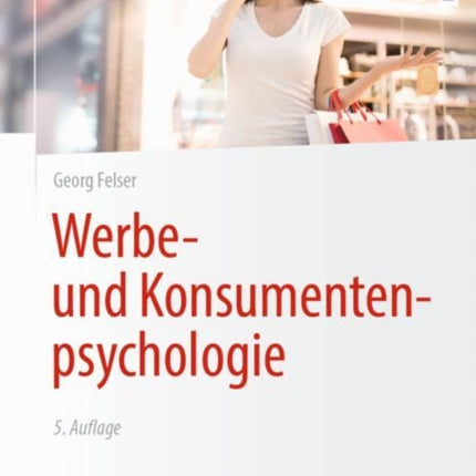 Werbe- und Konsumentenpsychologie