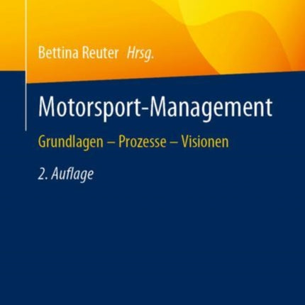 Motorsport-Management: Grundlagen – Prozesse –