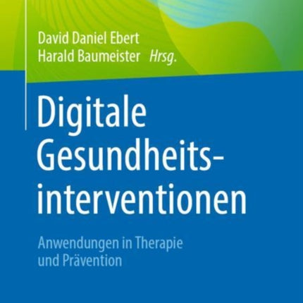 Digitale Gesundheitsinterventionen: Anwendungen