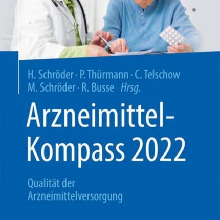 Arzneimittel-Kompass 2022: Qualität der Arzneimittelversorgung