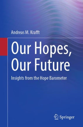 Our Hopes, Our Future: Insights from the Hope Barometer