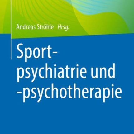 Sportpsychiatrie und -psychotherapie