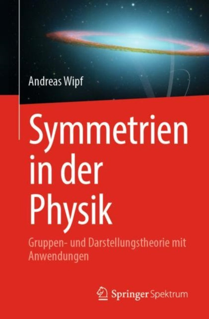 Symmetrien in der Physik: Gruppen- und