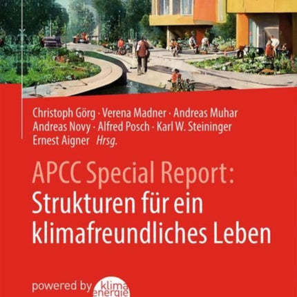 APCC Special Report: Strukturen für ein klimafreundliches Leben