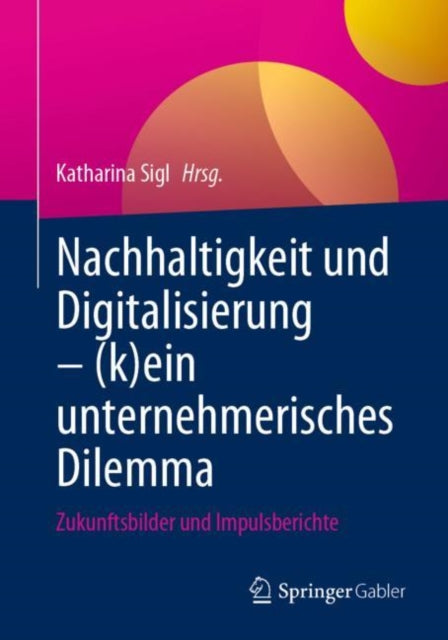 Nachhaltigkeit und Digitalisierung – (k)ein