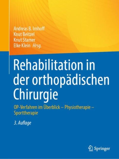 Rehabilitation in der orthopädischen Chirurgie