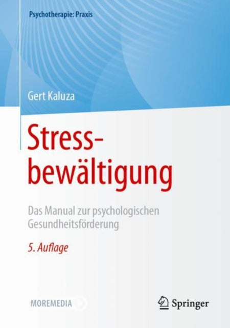 Stressbewältigung: Das Manual zur psychologischen Gesundheitsförderung