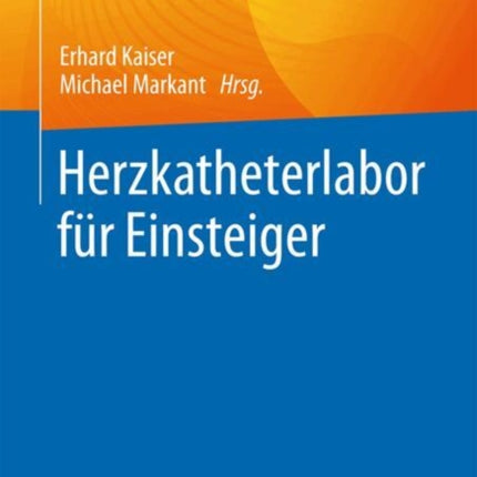 Herzkatheterlabor für Einsteiger