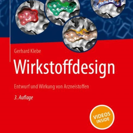 Wirkstoffdesign: Entwurf und Wirkung von Arzneistoffen