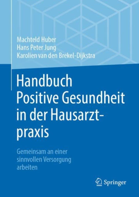Handbuch Positive Gesundheit in der
