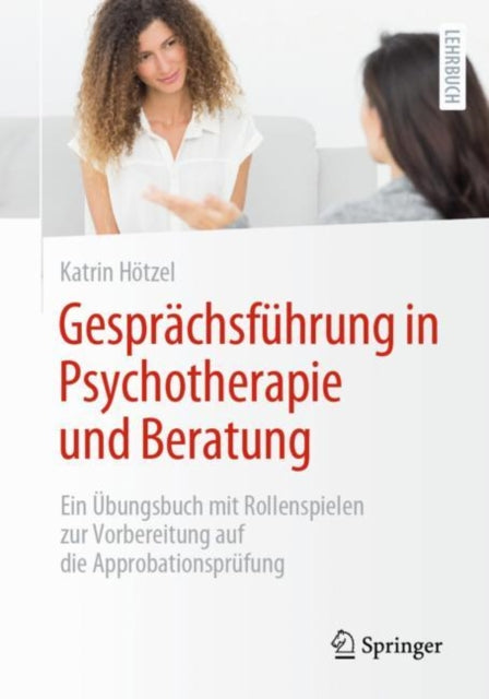 Gesprächsführung in Psychotherapie und Beratung: