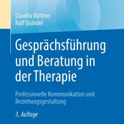 Gesprächsführung und Beratung in der Therapie