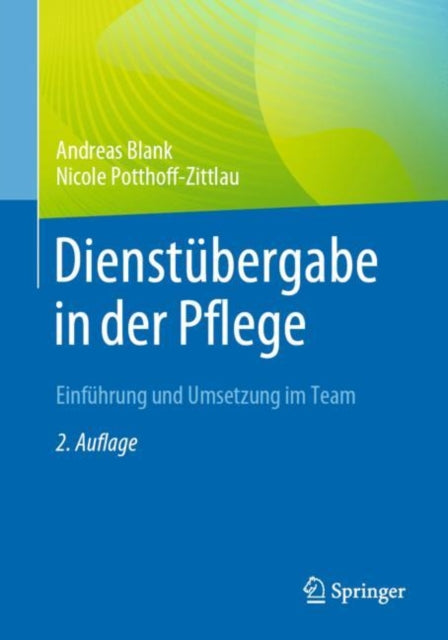 Dienstübergabe in der Pflege: Einführung und